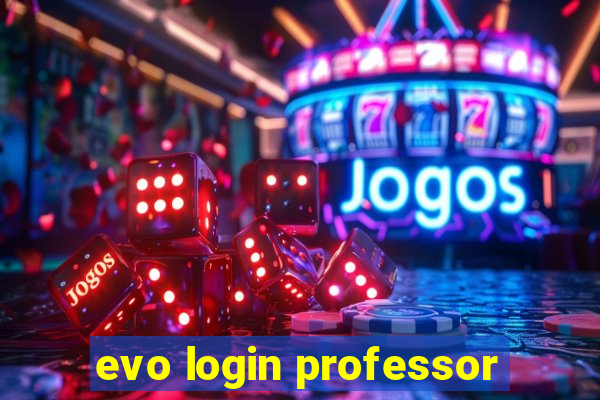 evo login professor